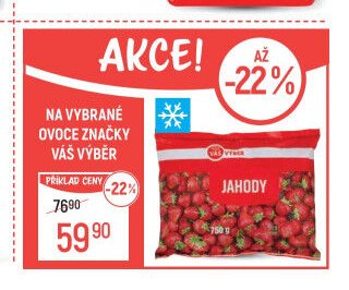VÁŠ VÝBĚR Jahody