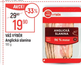 Anglická slanina Váš Výběr