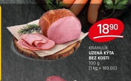 KRAHULÍK UZENÁ KÝTA BEZ KOSTI 100 g