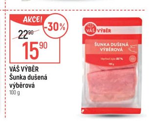 VÁŠ VÝBĚR Šunka dušená výběrová 100 g