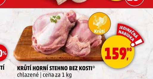 KRŮTÍ HORNÍ STEHNO BEZ KOSTI