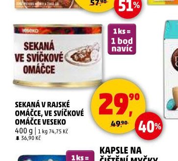 SEKANÁ V RAJSKÉ OMÁČCE, VE SVÍČKOVÉ OMÁČCE VESEKO