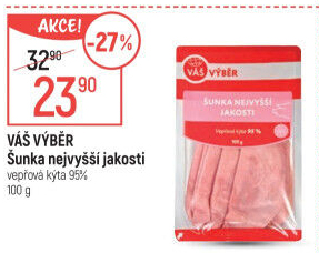 Šunka nejvyšší jakosti Váš výběr