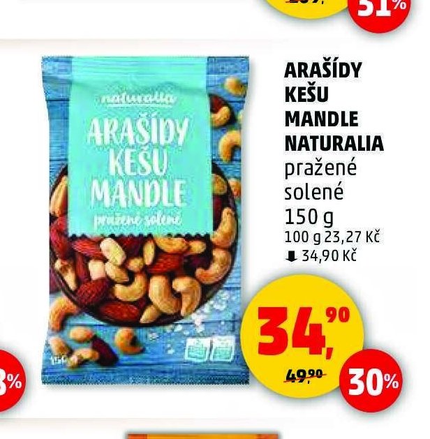 ARAŠÍDY KEŠU MANDLE NATURALIA