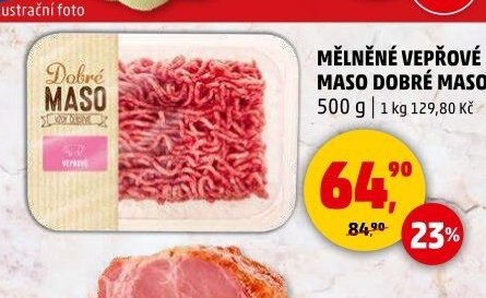 MĚLNĚNÉ VEPŘOVÉ MASO DOBRÉ MASO