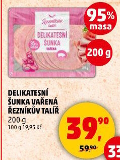 Šunka delikatesní vařená Řezníkův talíř