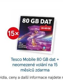 Tesco Mobile 80 GB dat + neomezené volání na 15 měsíců zdarma
