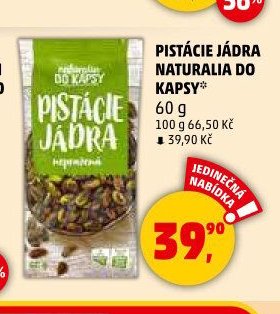 PISTÁCIE JÁDRA NATURALIA DO KAPSY