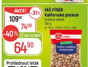 Pistácie pražené kalifornské Váš Výběr