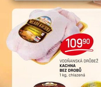 VODŇANSKÁ DRŮBEŽ KACHNA BEZ DROBŮ