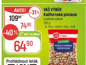 Pistácie pražené kalifornské Váš Výběr