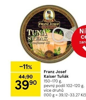 Tuňák Exclusive Franz Josef Kaiser