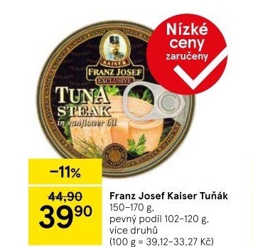 Tuňák Exclusive Franz Josef Kaiser