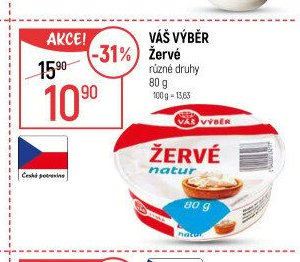 VÁŠ VÝBĚR Žervé
