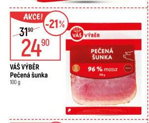 VÁŠ VÝBĚR Pečená šunka