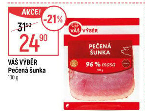 Pečená šunka nejvyšší jakosti Váš Výběr