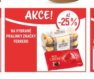NA VYBRANÉ PRALINKY ZNAČKY FERRERO