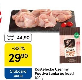 Šunka od kosti poctivá nejvyšší jakosti Kostelecké uzeniny