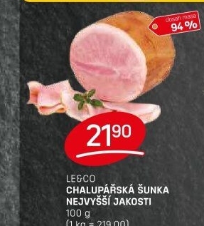 Chalupářská šunka nejvyšší jakosti Le&