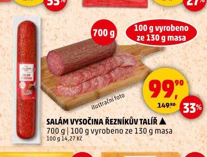 SALÁM VYSOČINA ŘEZNÍKŮV TALÍŘ 700 g | 100 g vyrobeno ze 130 g masa