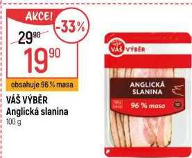 Anglická slanina Váš Výběr