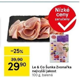 Šunka Zvonařka nejvyšší jakosti LE&