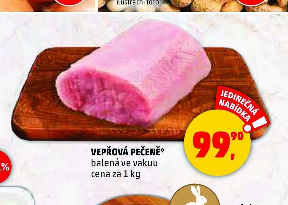 VEPŘOVÁ PEČENĚ, 1 kg