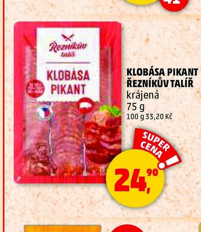 KLOBÁSA PIKANT ŘEZNÍKŮV TALÍŘ 75 g