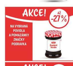 Na vybraná povidla a pomazánky značky Podravka
