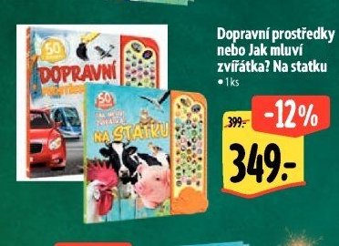 Dopravní prostředky nebo Jak mluví zvířátka? Na statku