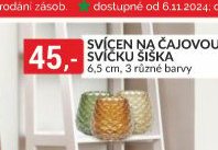 SVIČEN NA ČAJOVOU SVIČKU ŠIŠKA