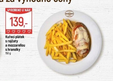 Kuřecí plátek s rajčaty a mozzarellou s hranolky