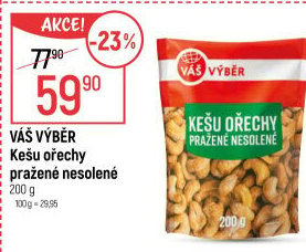 Kešu pražené Váš Výběr