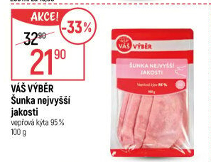 Šunka nejvyšší jakosti Váš výběr