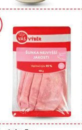 Váš Výběr Šunka nejvyšší jakosti
