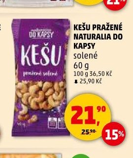KEŠU PRAŽENÉ NATURALIA DO KAPSY