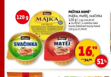 PAŠTIKA HAMÉ májka, matěj, svačinka