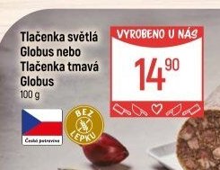 Tlačenka světlá Globus nebo Tlačenka tmavá Globus