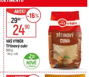 Váš výběr Třtinový cukr