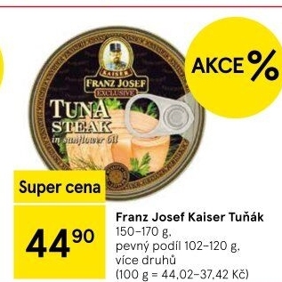 Tuňák Exclusive Franz Josef Kaiser