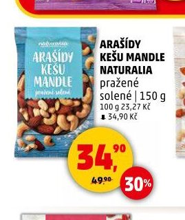 ARAŠÍDY KEŠU MANDLE NATURALIA pražené solené