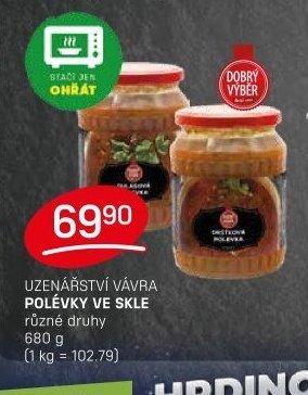 UZENÁŘSTVÍ VÁVRA POLÉVKY VE SKLE
