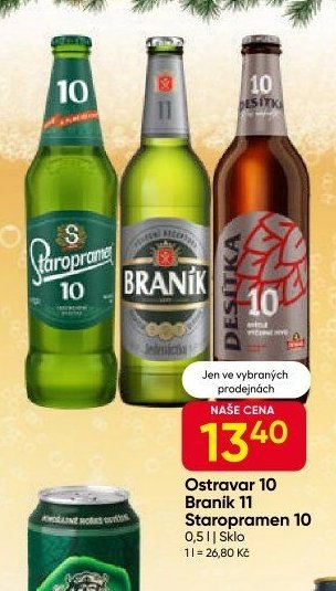 Staropramen 10, Branik 11, Ostravar 10
