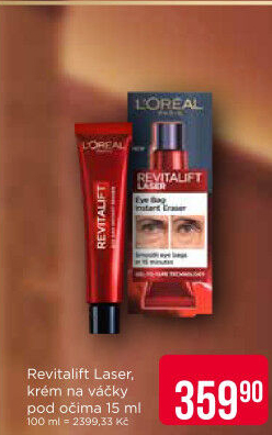 Oční krém Revitalift Laser Eye Bag Remover L'