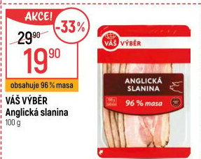 Anglická slanina Váš Výběr