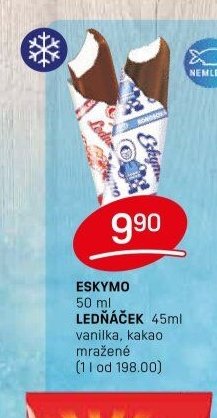 Eskymo, Ledňáček
