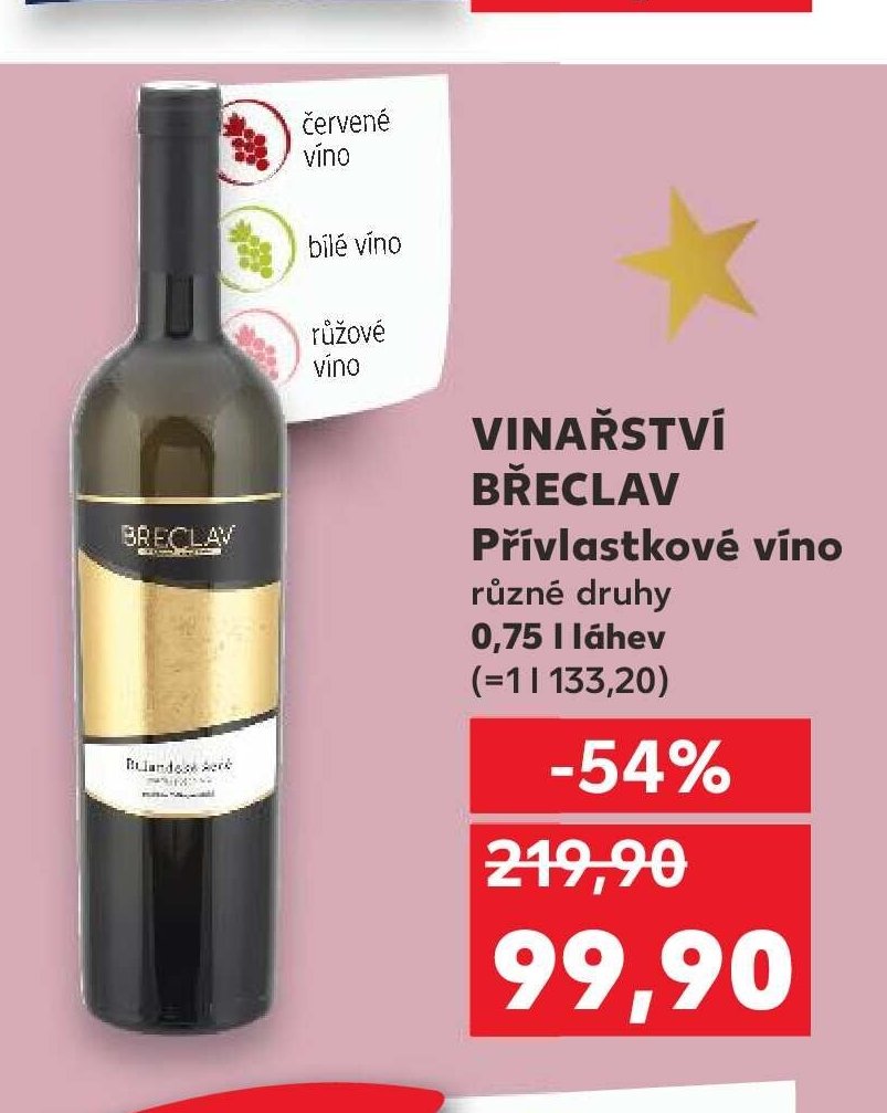 VINAŘSTVÍ BŘECLAV Přívlastkové víno různé druhy