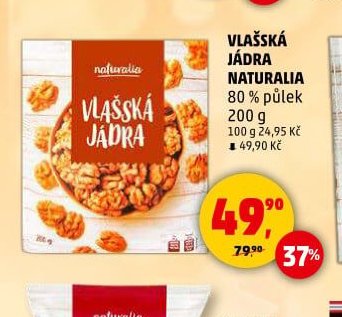 VLAŠSKÁ JÁDRA NATURALIA