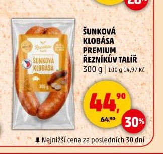 ŠUNKOVÁ KLOBÁSA PREMIUM ŘEZNÍKŮV TALÍŘ 300 g