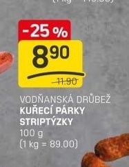VODŇANSKÁ DRŮBEŽ KUŘECÍ PÁRKY STRIPTÝZKY